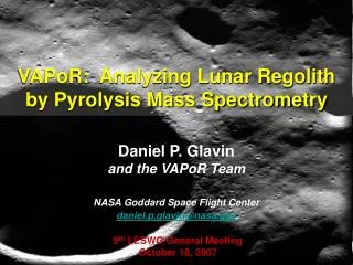 VAPoR: Analyzing Lunar Regolith by Pyrolysis Mass Spectrometry