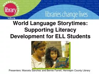 World Language Storytimes: Supporting Literacy Development for ELL Students