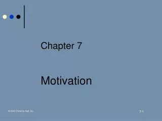 Chapter 7 Motivation