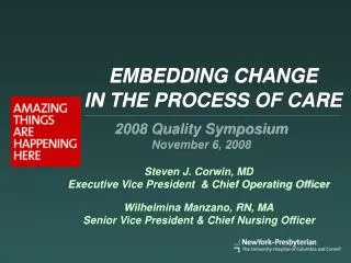 EMBEDDING CHANGE IN THE PROCESS OF CARE