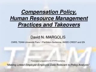 Compensation Policy, Human Resource Management Practices and Takeovers