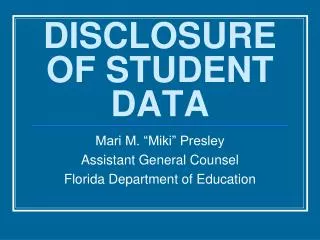 DISCLOSURE OF STUDENT DATA