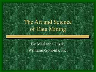 The Art and Science of Data Mining