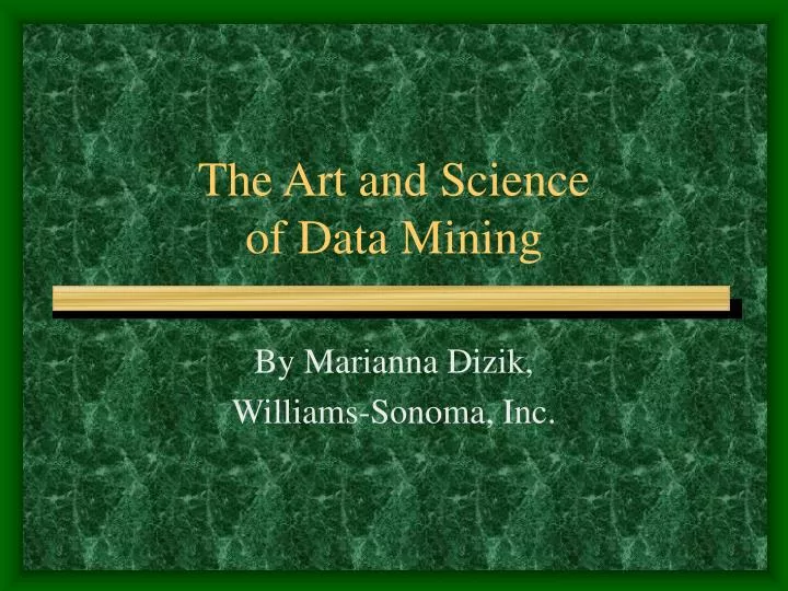 the art and science of data mining