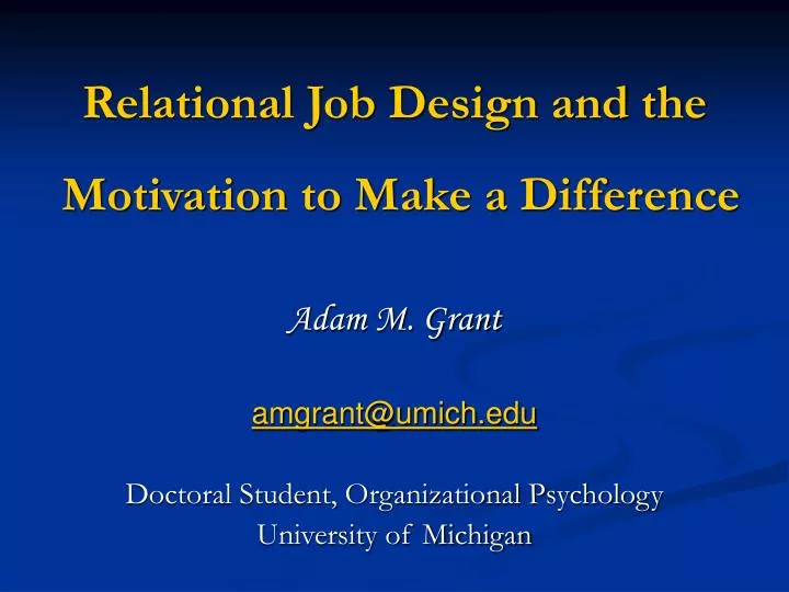 relational job design and the motivation to make a difference