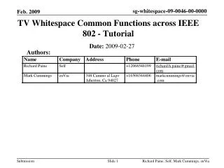 TV Whitespace Common Functions across IEEE 802 - Tutorial