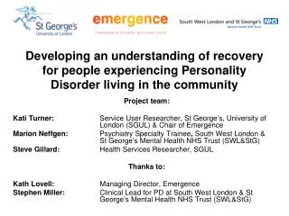Developing an understanding of recovery for people experiencing Personality Disorder living in the community