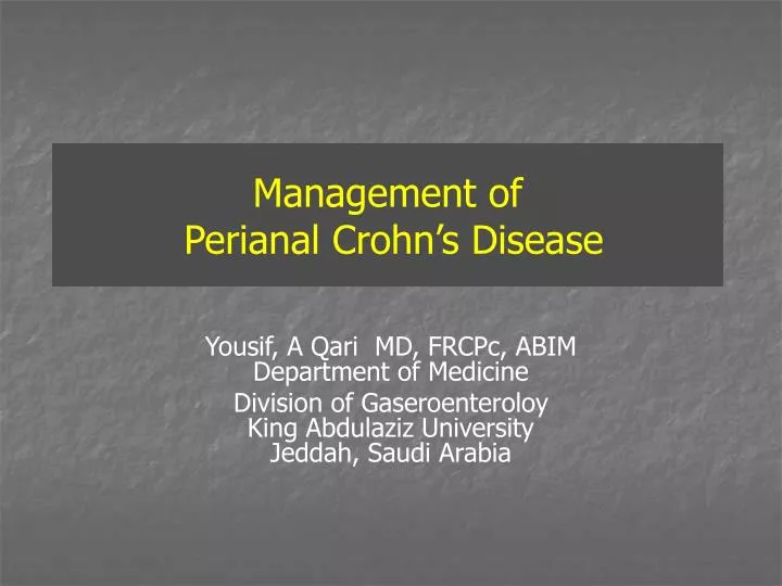 management of perianal crohn s disease