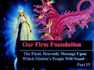 Our Firm Foundation