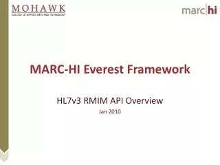 MARC-HI Everest Framework