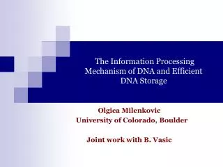 The Information Processing Mechanism of DNA and Efficient DNA Storage