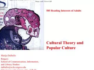 585 Reading Interests of Adults Cultural Theory and Popular Culture