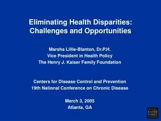 Eliminating Health Disparities: Challenges and Opportunities