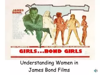 Understanding Women in James Bond Films