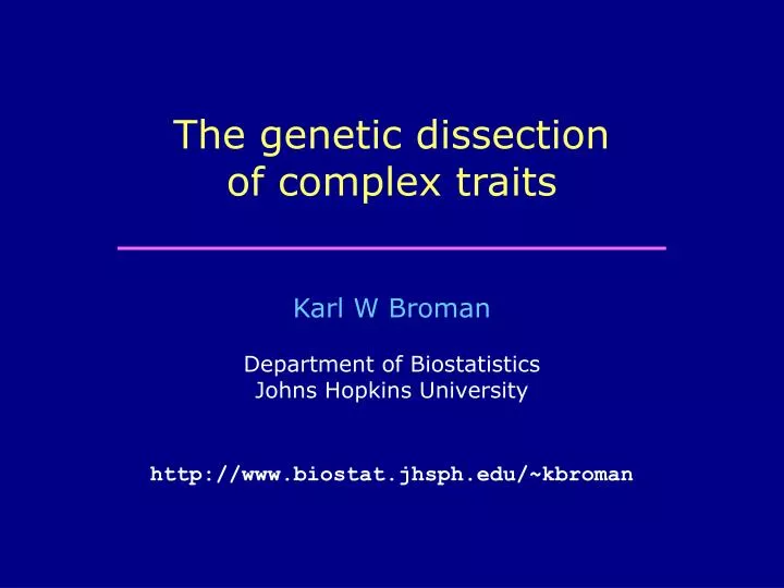 the genetic dissection of complex traits