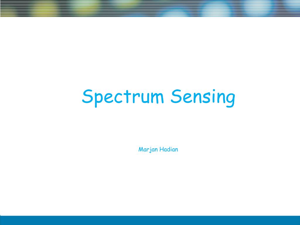 PPT - Cognitive Radio Spectrum Sensing and Cooperative Detection ...