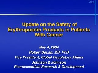 Update on the Safety of Erythropoietin Products in Patients With Cancer