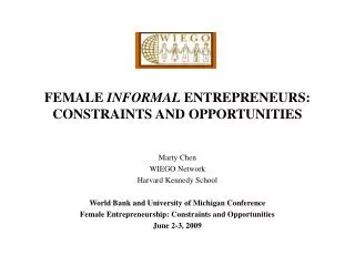 FEMALE INFORMAL ENTREPRENEURS: CONSTRAINTS AND OPPORTUNITIES