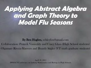 applying abstract algebra and graph theory to model flu seasons