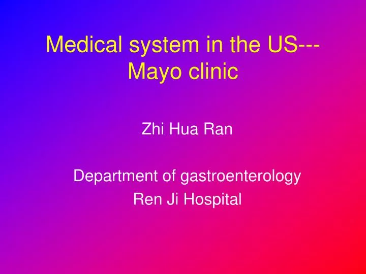medical system in the us mayo clinic