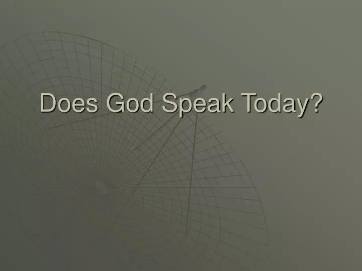 does god speak today