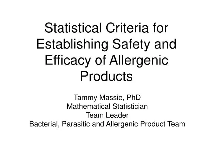 statistical criteria for establishing safety and efficacy of allergenic products