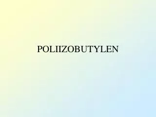 POLIIZOBUTYLEN