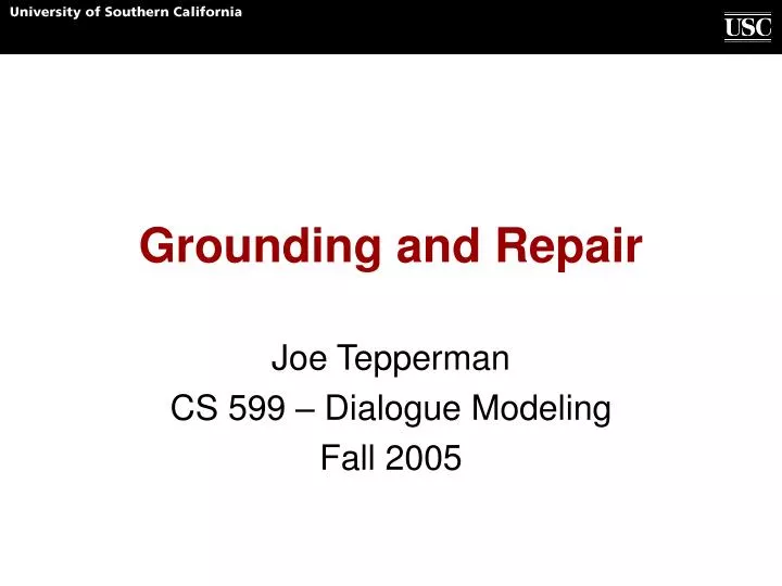 grounding and repair