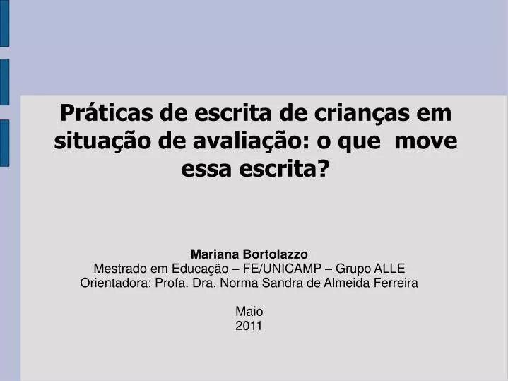 pr ticas de escrita de crian as em situa o de avalia o o que move essa escrita