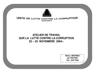 UNITE DE LUTTE CONTRE LA CORRUPTION (ULCC)