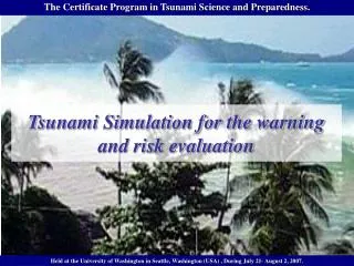 Tsunami Simulation for the warning and risk evaluation