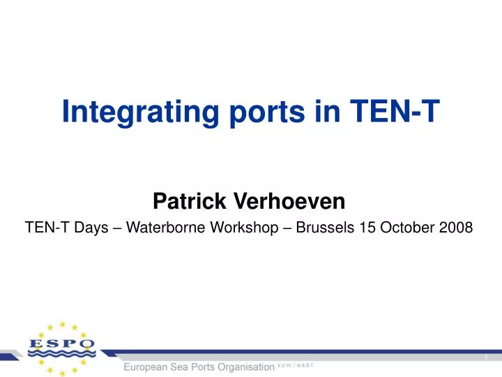 integrating ports in ten t