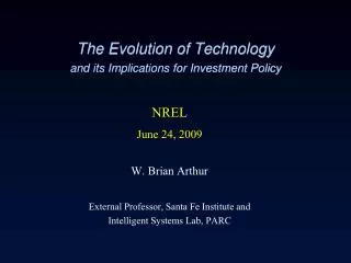 The Evolution of Technology and its Implications for Investment Policy