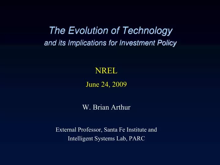 the evolution of technology and its implications for investment policy