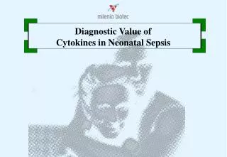 Diagnostic Value of Cytokines in Neonatal Sepsis