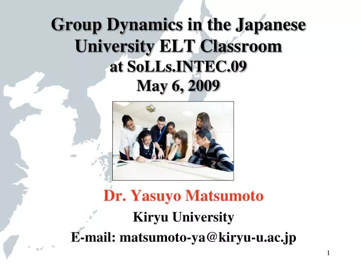 group dynamics in the japanese university elt classroom at solls intec 09 may 6 2009