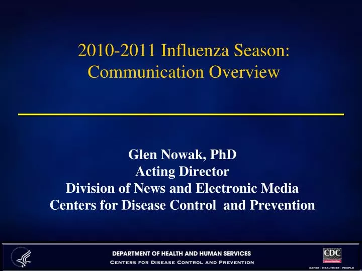 2010 2011 influenza season communication overview