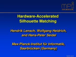 Hardware-Accelerated Silhouette Matching