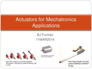 Actuators for Mechatronics Applications