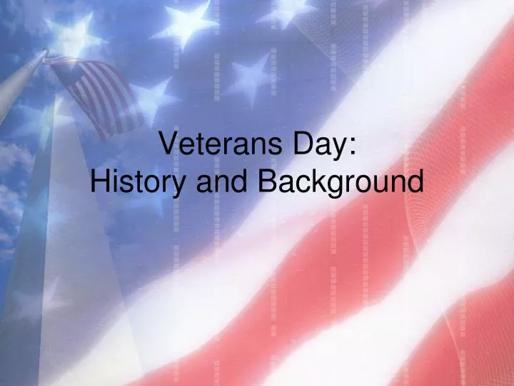 veterans day history and background