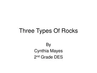 Three Types Of Rocks