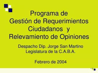 Programa de Gestión de Requerimientos Ciudadanos y Relevamiento de Opiniones