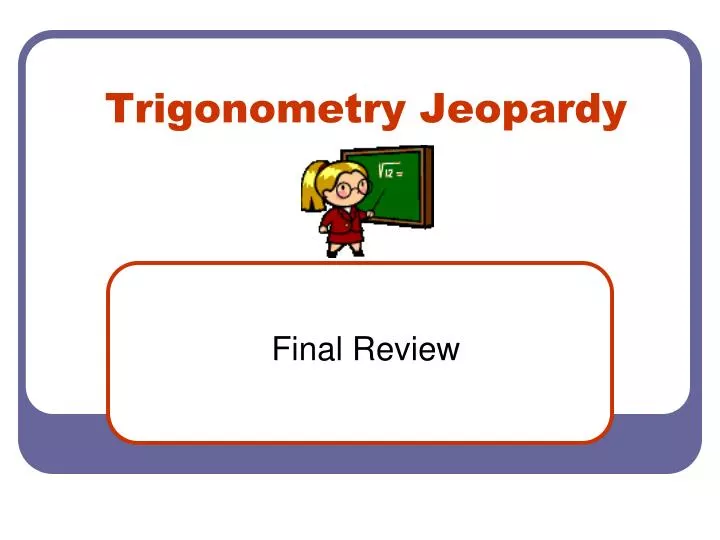 trigonometry jeopardy