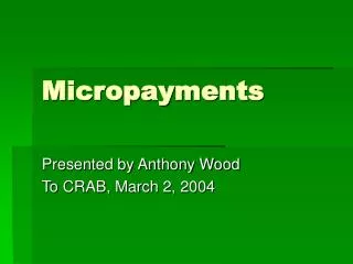Micropayments
