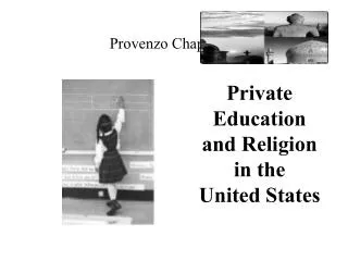 Private Education and Religion in the United States