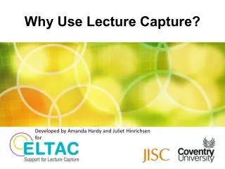 Why Use Lecture Capture?