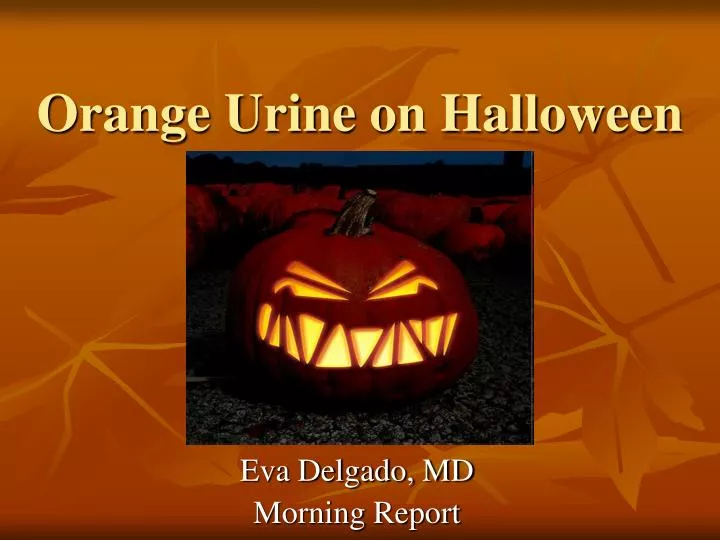 orange urine on halloween