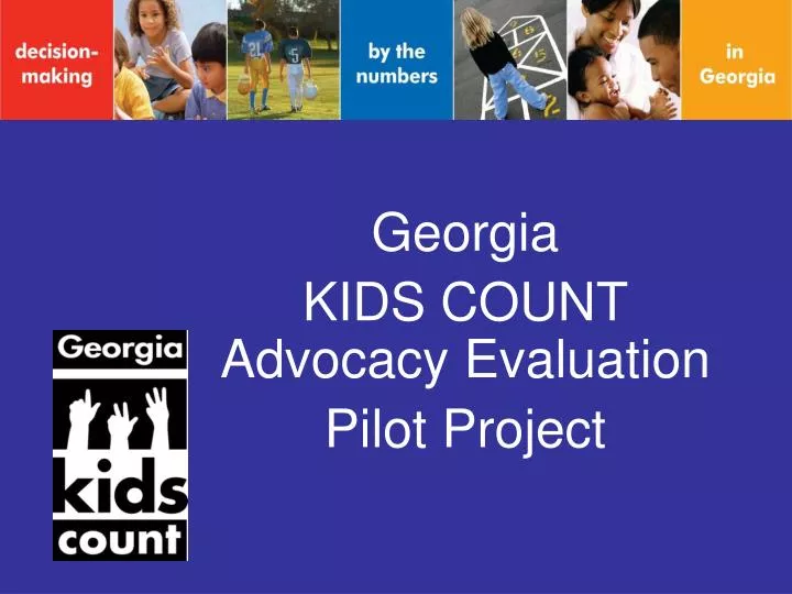 georgia kids count advocacy evaluation pilot project