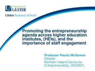 Promoting the entrepreneurship agenda across higher education institutes, (HEIs), and the importance of staff engagement