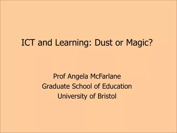 ict and learning dust or magic